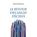 Livre Le retour des anges dechus - Gabriel Beaulieu